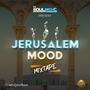 JERUSALEM MOOD Gospel (DJ Mix)