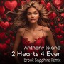 2 Hearts 4 Ever (Brook Sapphire Remix)