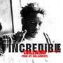 Incredible Freestyle (Explicit)