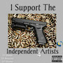 I Support The Independent Artists 4