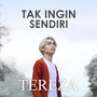 Tak Ingin Sendiri