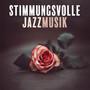 Stimmungsvolle Jazzmusik