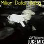 Million Dollar Baby (feat. Tommy) [Juke Mix] [Explicit]