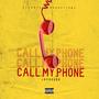 Call My Phone (Explicit)