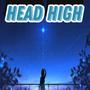 Head High (feat. Trapstarangel & Its Big Swim) [Explicit]