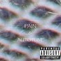 Pain & Autotune (Explicit)