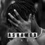 Ashamed (Explicit)