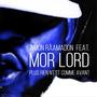 Plus rien n'est comme avant (feat. Mor Lord) [Remix]