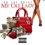 My Ole Lady (Explicit)