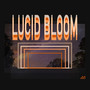 Lucid Bloom