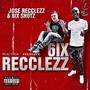 6ixRecclezz (Explicit)