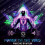 Power To The Vibes