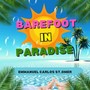 Barefoot In Paradise