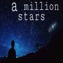 a million stars (Explicit)