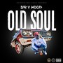 Old Soul (Explicit)