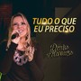 Tudo o Que Eu Preciso (feat. Jessé Pedra)