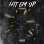 Hit Em Up (Explicit)