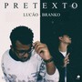 Pretexto (Explicit)