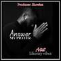 Answer My Prayer (Explicit)