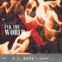 **** The World (feat. Jaipe) [Explicit]