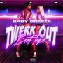 Twerk Out Tape (Explicit)