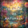 Chamada Da Natureza