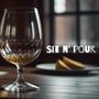 Sit N' Pour (Explicit)