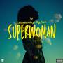 Superwoman (Explicit)