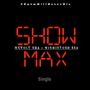 Showmax (feat. MRvolt Rsa)