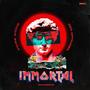 Immortal (feat. Deo Cruger) [Explicit]