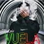 Vuela (Explicit)