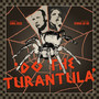 Do the Turantula