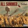 All Summer (Explicit)