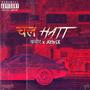 Chal Hatt (feat. AYtriX) [Explicit]