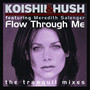 Flow Through Me(The Tranquil Mixes) (Single)