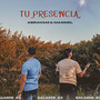 Tu Presencia (Audio Original)