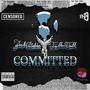 Committed (feat. Trellion Trell) [Radio Edit]