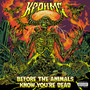 Before the Animals Know You're Dead (Explicit)