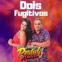 Dois Fugitivos