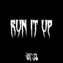 Run It Up (Explicit)