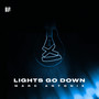 Lights Go Down (Extended Mix)