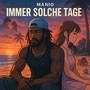Immer solche Tage (Explicit)