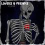 Lovers & friends (Explicit)