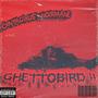 GHETTOBIRD 2 (feat. Noirmane) [Explicit]