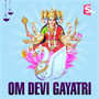 Om Devi Gayatri