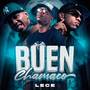 BUEN CHAMACO (Explicit)