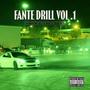 Fante Drill, Vol. 1