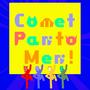 Comet Panto Men!