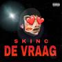 DE VRAAG (feat. Blonde, SUKKEL & SRITTAN) [Explicit]