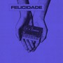Felicidade